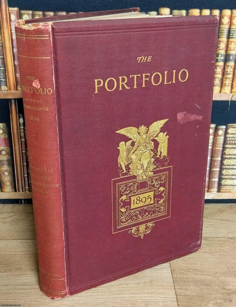 Item #375959 Japanese Wood-Engravings by Prof. Anderson : Antoine Watteau by Claude Phillips : Whitehall by W.J. Loftie. The Portfolio Monographs 1895. THREE DISTINGUISHED MONOGRAPHS FROM SEELEY, CO.