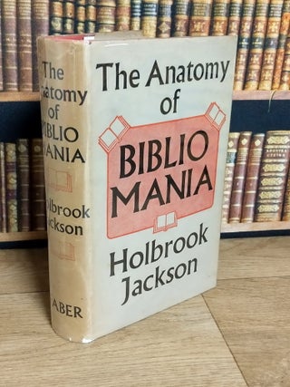 The Anatomy of Bibliomania