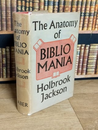 The Anatomy of Bibliomania