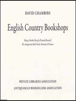 English Country Bookshops. Being a Further Part of a Pictorial Record of The Antiquarian Book Trade : Portraits & Premises.