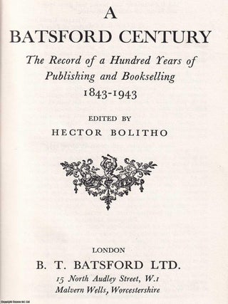 A Batsford Century : The Record of a Hundred Years of Publishing and Bookselling 1843-1943.