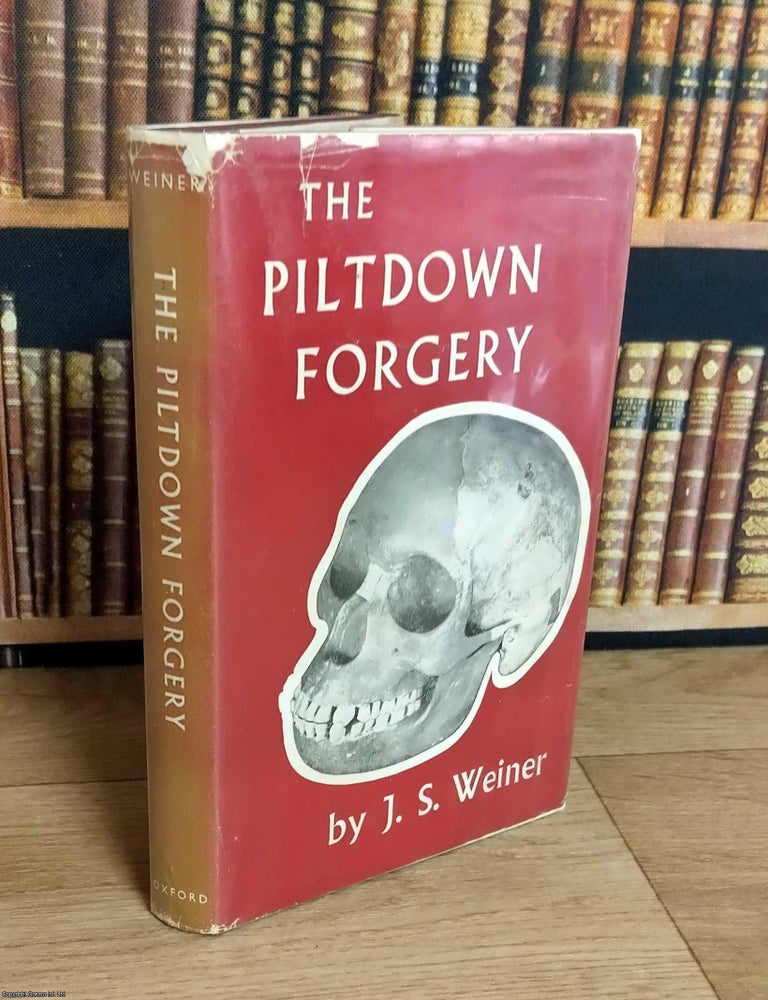 Item #376022 The Piltdown Forgery. J S. Weiner.