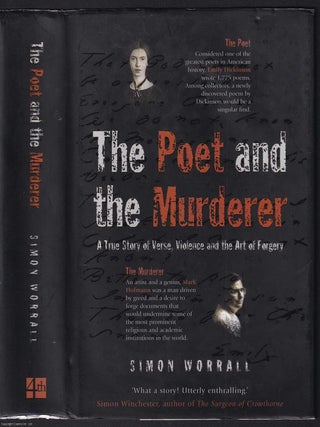 The Poet and the Murderer. A true Story of Verse, Violence and the Art of Forgery : Mark Hofmann.