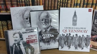 George Galloway : Queensway (paperback, signed) ; Street Fighting Memoir (audio cd) ; The Killing$ of Tony Blair (dvd, with signed card) ; Killing Kelly (dvd, with signed card).