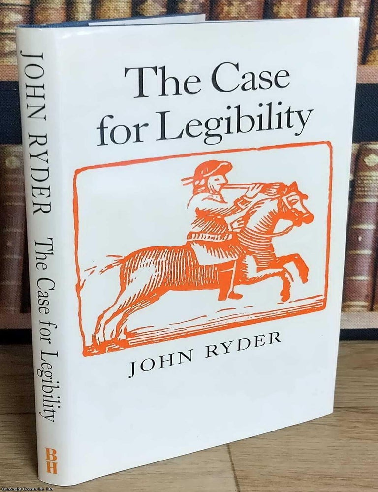 Item #376034 The Case for Legibility. John Ryder.