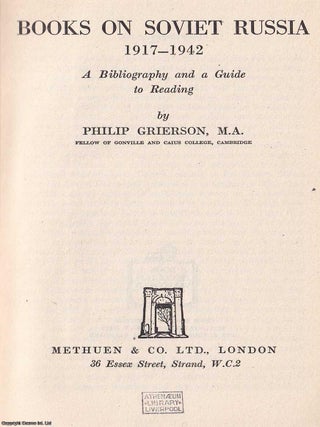 Books on Soviet Russia 1917-1942. A Bibliography and a Guide to Reading.