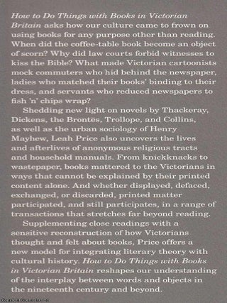 How to Do Things with Books in Victorian Britain.