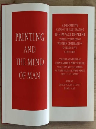 Printing and the Mind of Man. A Descriptive Catalogue Illustrating the Impact of Print on the. PMM: THE LANDMARK CATALOGUE OF.