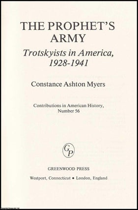 The Prophet's Army : Trotskyists in America, 1928-1941.