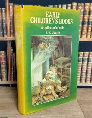 Early Children's Books : A Collector's Guide.