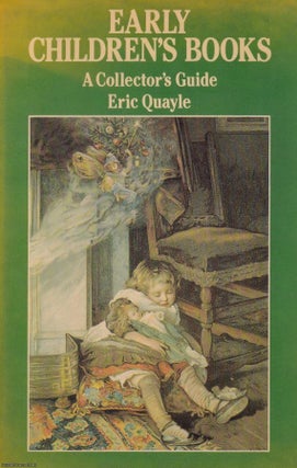 Early Children's Books : A Collector's Guide.