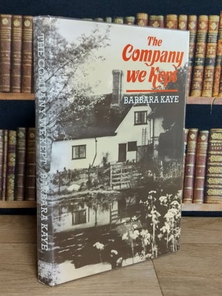 The Company We Kept : Elkin Mathews Booksellers 1938-1945. Signed by the author.