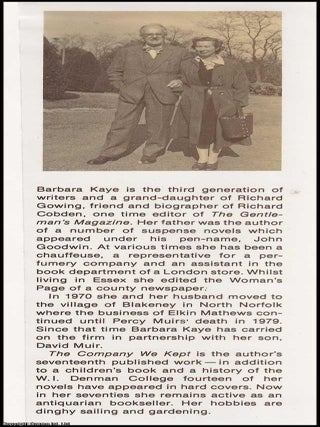The Company We Kept : Elkin Mathews Booksellers 1938-1945. Signed by the author.
