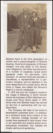The Company We Kept : Elkin Mathews Booksellers 1938-1945. Signed by the author.