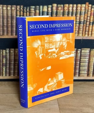 Second Impression. Rural Life with a Rare Bookman : Elkin Mathews Booksellers 1945-1955.