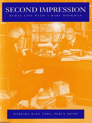 Second Impression. Rural Life with a Rare Bookman : Elkin Mathews Booksellers 1945-1955.