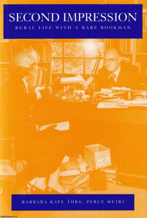 Second Impression. Rural Life with a Rare Bookman : Elkin Mathews Booksellers 1945-1955.