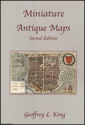 Miniature Antique Maps : An Illustrated Guide for the Collector.