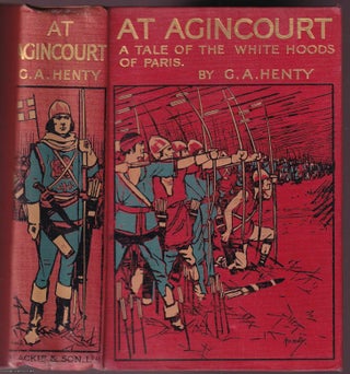 At Agincourt : A Tale of the White Hoods of Paris.