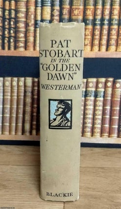 Pat Stobart in the "Golden Dawn".