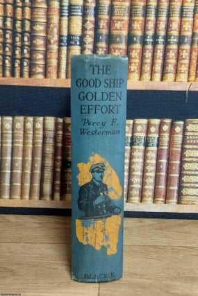 The Good Ship Golden Effort.