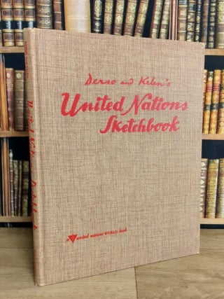 United Nations Sketchbook : A Cartoon History of the United Nations, by Derso & Kelen.