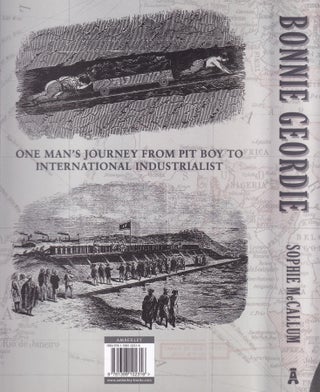 Bonnie Geordie : The Life of Tycoon Sir George Elliot.