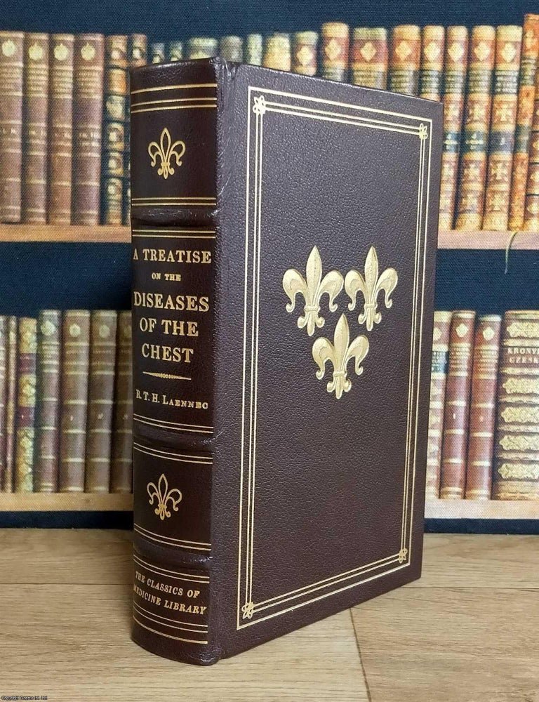 Item #376510 A Treatise on the Diseases of the Chest. R T. H. Laennec., John Forbes