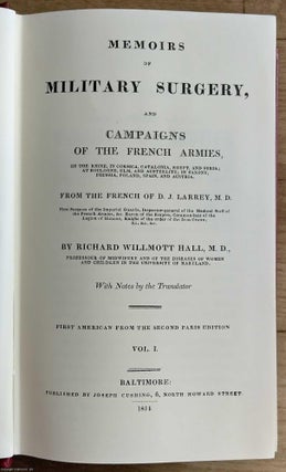Memoirs of Military Surgery, and Campaigns of the French Armies.