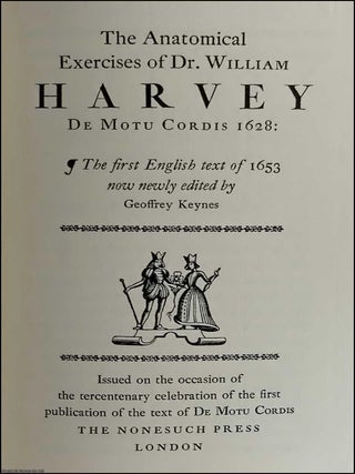 Exercitatio Anatomica de Motu Cordis et Sanguinis in Animalibus. Being a Facsimile of the 1628 Francofurti Edition. Together with The Keynes English Translation of 1928.