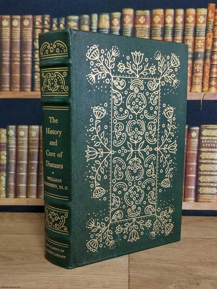 Item #376516 Commentaries on the History and Cure of Diseases. William Heberden