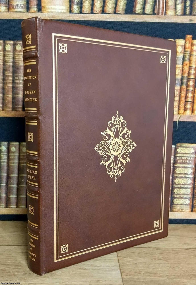 Item #376520 The Evolution of Modern Medicine. Sir William Osler
