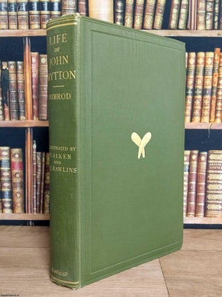 Memoirs of the Life of the Late John Mytton, Esq. of Halston, Shropshire, formerly M.P. for. Nimrod, Charles James.
