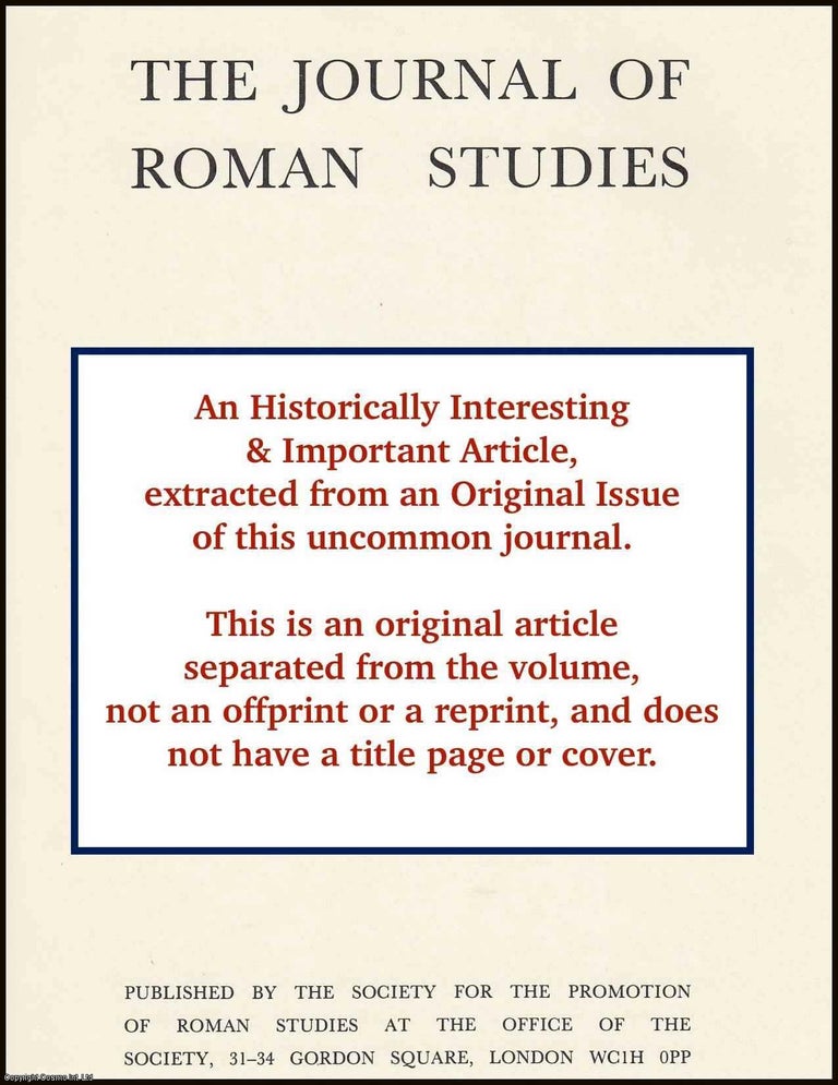 Item #402090 The Date of the Lex Repetundarum and Its Consequences. An original article from the Journal of Roman Studies, 1972. A H. Sherwin-White.