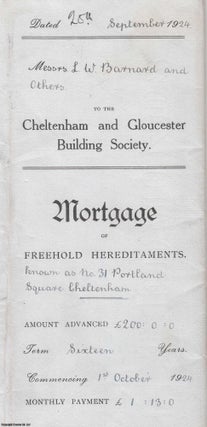 Item #406567 1924 Mortgage on 31 Portland Square, Cheltenham; between Leonard William Barnard...