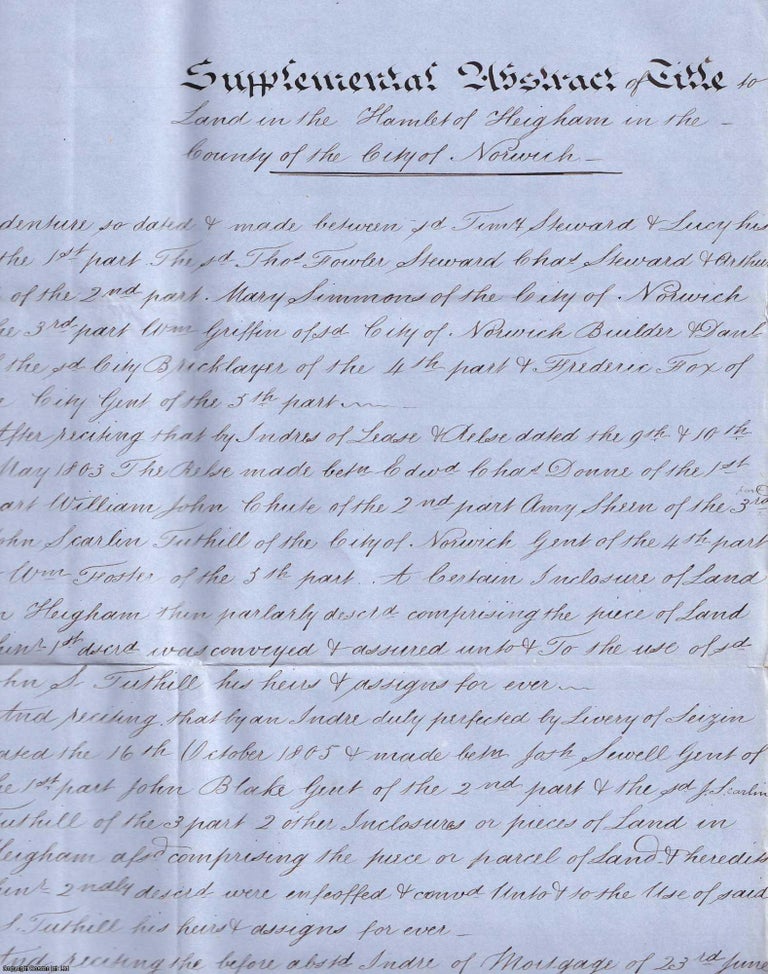 Item #406596 1853 Supplemental Title to Land in the Hamlet of Heigham in Norfolk from Timothy Steward to William Griffin, builder and Daniel Balls, bricklayer. Nine pages of blue paper (13 x 16 inches), handwritten, tied with pink ribbon. Heigham 1853 Title to Land, Norfolk.