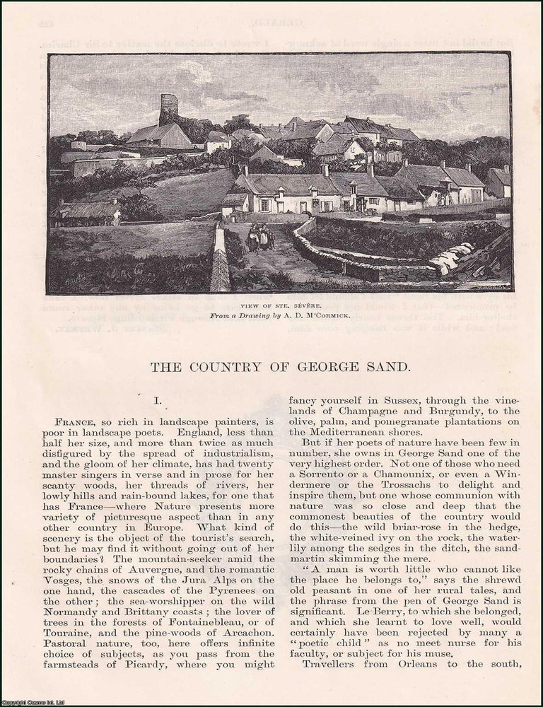Item #406716 The Country of George Sand; Amentine Lucile Aurore Dupin, French Novelist. An...