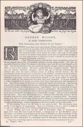 Item #406888 George Wilson, Painter. An original article from the English Illustrated Magazine,...