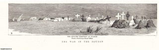 Item #407638 The War in the Soudan; the English Cemetery at Suakim. An original print from the...