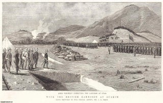 Item #407650 With the British Garrison at Suakim; Lord Wolseley Inspecting the Garrison at Otao....