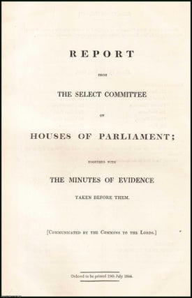 Item #408980 [Blue Book Report]. Houses of Parliament; Third Report and Minutes of Evidence from...