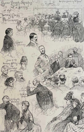Item #411764 Rough Sketches at a Sitting of the Charing Cross (Amateur Local) Parliament, London....