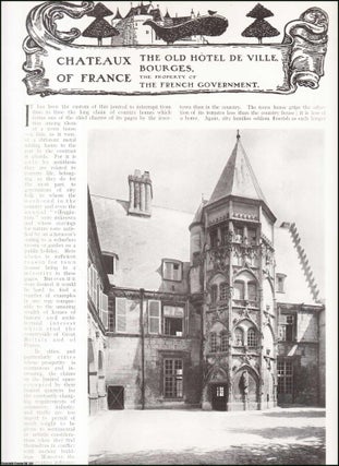 Item #412014 The Old Hotel de Ville, Bourges. The Property of The French Government. Several...