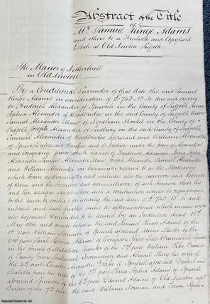Item #415369 Old Newton, Suffolk. Handwritten 'Abstract of Title' of Mr Samuel Ringe Adams and...