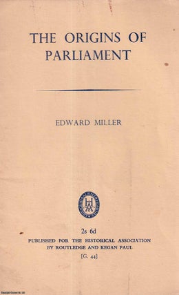 Item #416072 The Origins of Parliament. Published by Historical Association 1960. Edward Miller