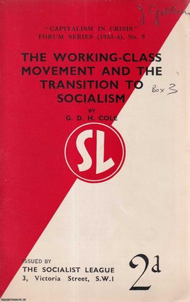 Item #416083 The Working-Class Movement and the Transition to Socialism. Published by Socialist...