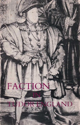 Item #416210 Faction in Tudor England. Published by Historical Association 1979. E W. Ives