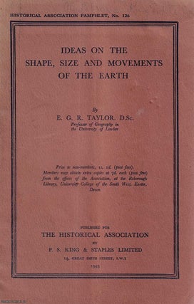 Item #416212 Ideas on the Shape, Size and Movements of the Earth. Published by Historical...