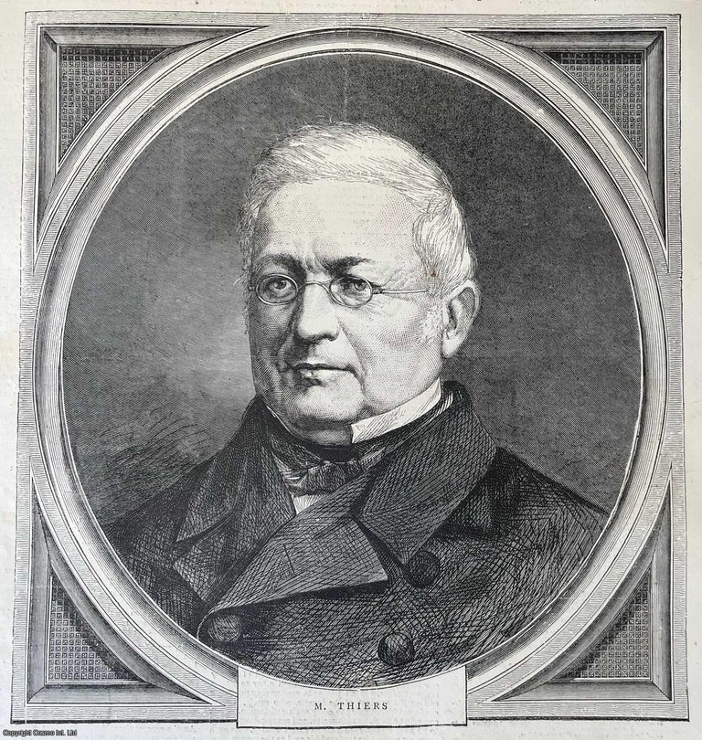 Item #416795 Adolphe Thiers; Statesman and President of France. An original engraving, with brief...