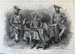 Item #416853 The Maharajah Scindiah of Gwalior, India and His Councillors. An original woodcut...